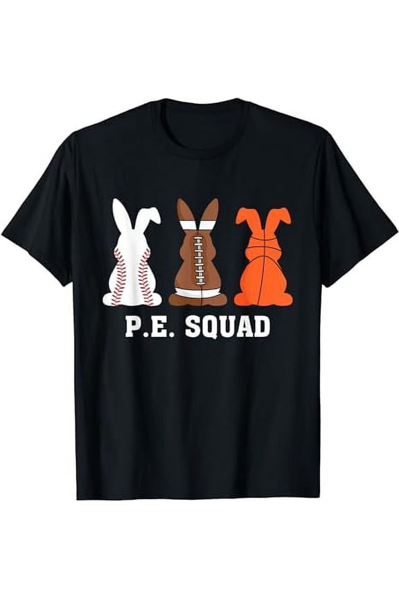 Funny Easter Bunny PE Squad Physical Education Teacher T-Shirt