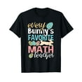 thumbnail image 1 of Funny Easter Every Bunny's Favorite Math Teacher T-Shirt, 1 of 5