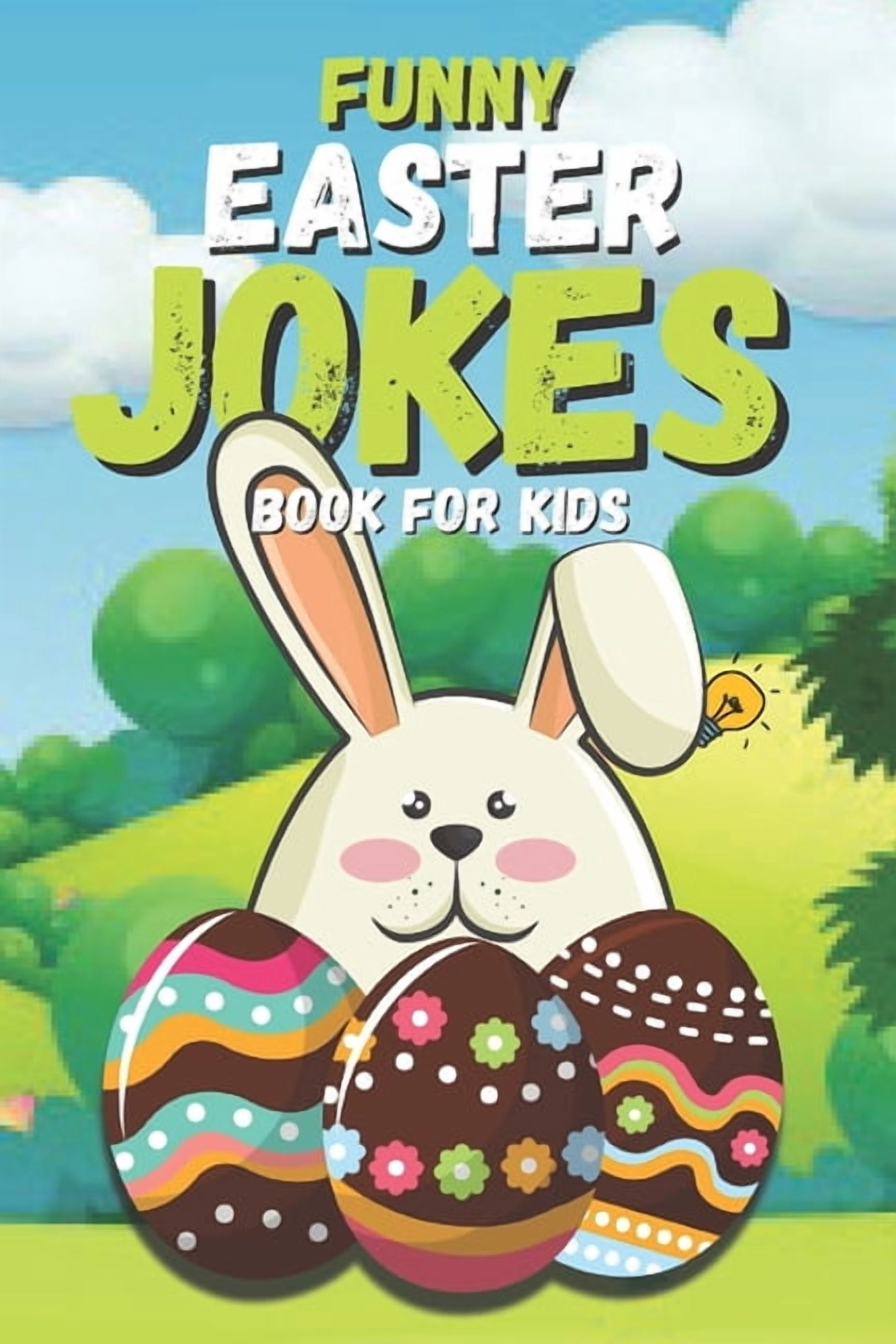 Funny Easter Jokes Book for Kids: A Hilarious Easter Basket Stuffer for ...