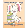 thumbnail image 1 of Funny Easter egg Coloring Book for Kids age 1-4: 140 pages, Easter Coloring BOOK includes all your favorite Easter images such as Easter bunnies, eggs, chickens, animals, flowers and more. 140 Most be, 1 of 1