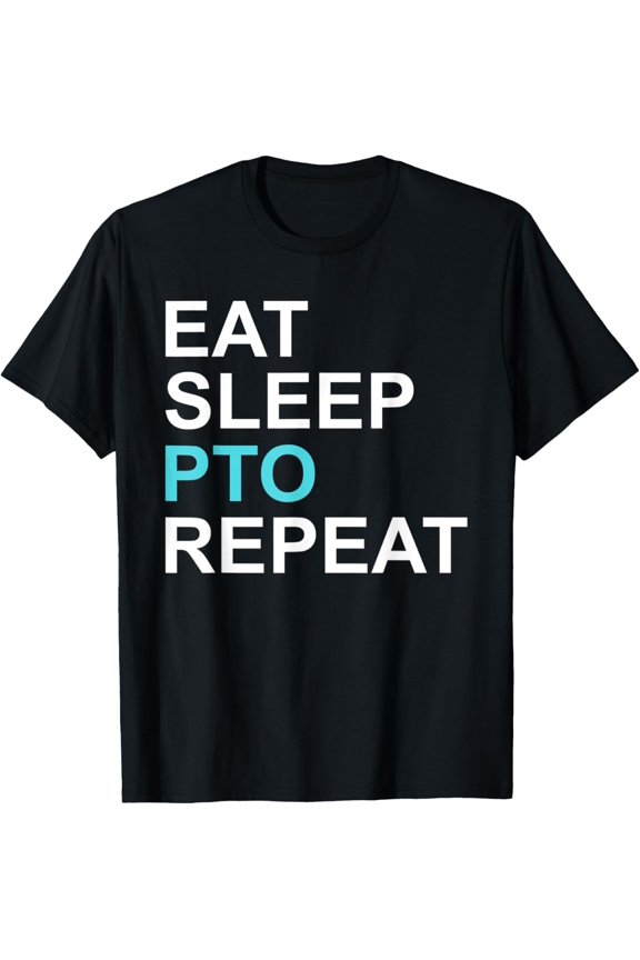 Funny Eat Sleep PTO Repeat Quote for School Moms T-Shirt