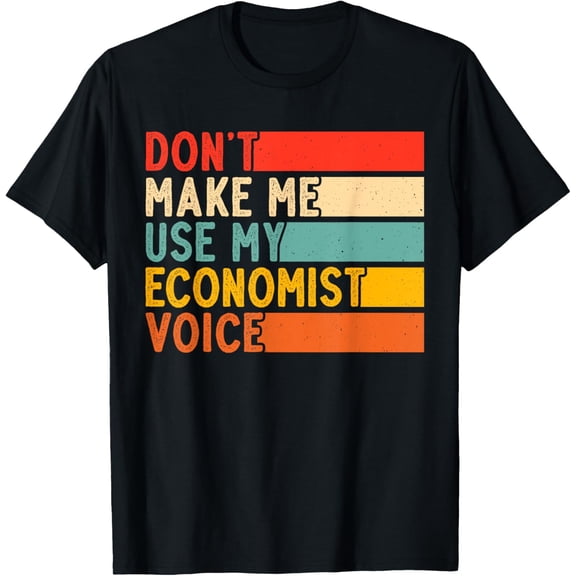 Funny Economist for men women Economics T-Shirt