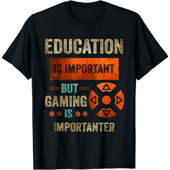 Funny Education is Important Gift for Gamer Teenage Boys T-Shirt
