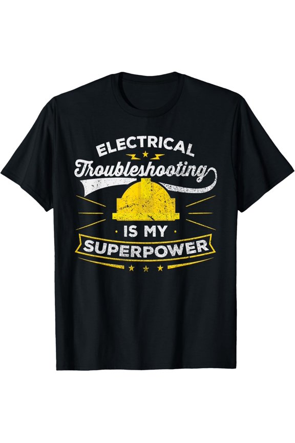 Funny Electrician - Electrical Engineer T-Shirt