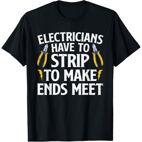 Funny Electrician For Men Women Electrician Electrical Tools T-Shirt