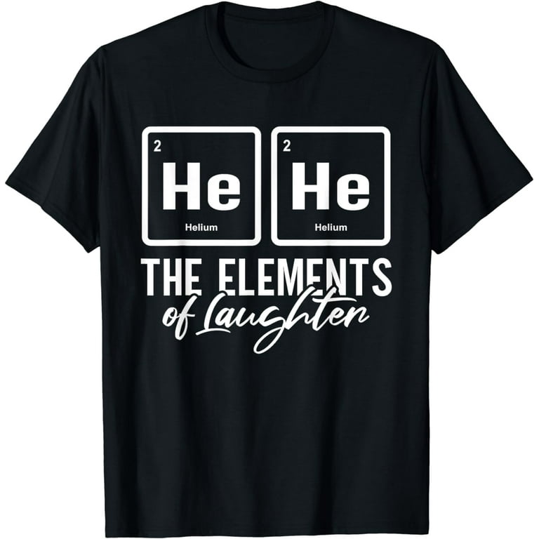Funny Element Chemistry Periodic Table Chemistry T-Shirt