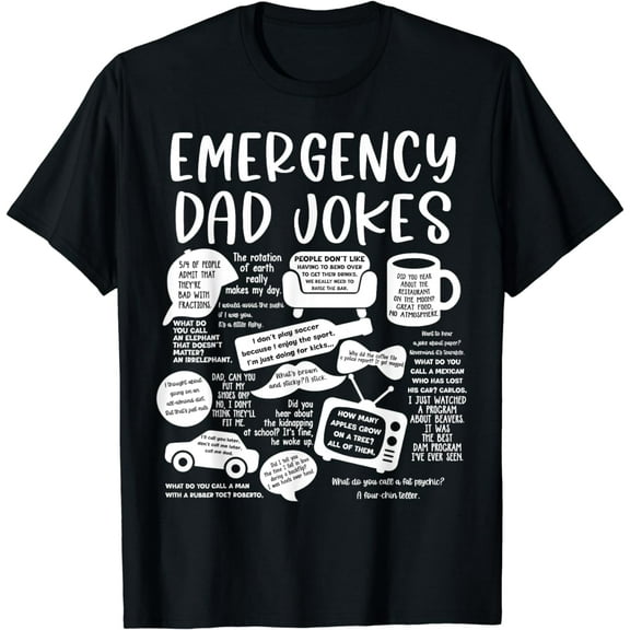Funny Emergency Dad Jokes Father's Day Humor Daddy Men T-Shirt