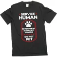 thumbnail image 1 of Funny Emotional Support Human Service Human Do Not Pet Graphic T-Shirt Unisex Adult Short Sleeve Tee, 1 of 6