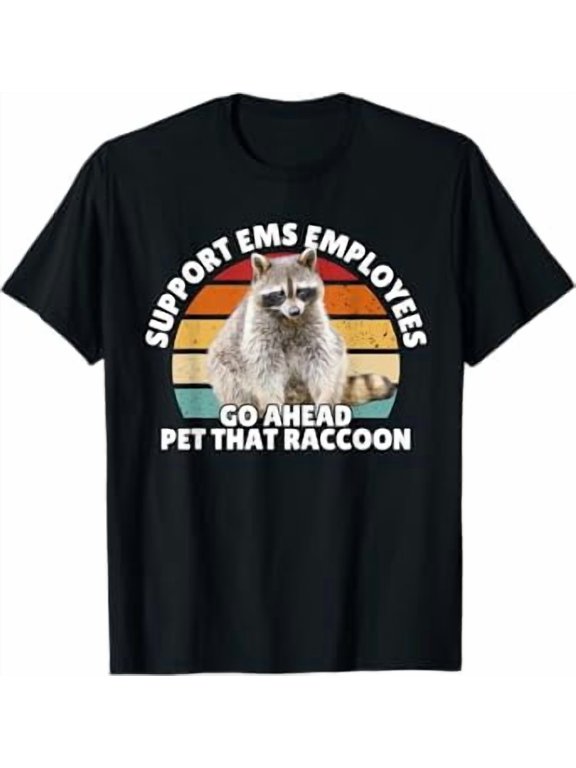 Funny Emt Paramedic Support Ems Employees Raccoon Lover T-Shirt BLACK Unisex S-5XL Hot Trending Shirt, Vintage Birthday Gift