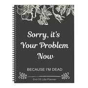 Funny End of Life Planning Notebook, Complete Final Wishes and Estate Organizer Book, Life Planning Record Journal for Family Affairs Arrangement Office Supplies