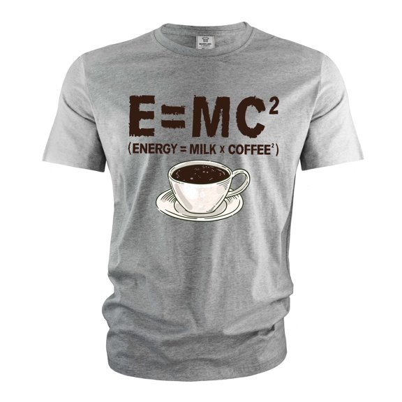 Funny Energy milk coffee science T-shirt Massâ€“energy equivalence Tee E = mc2 Gift tee (Small Grey)