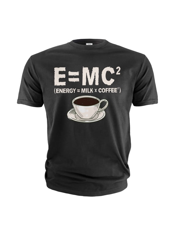 Funny Energy milk coffee science T-shirt Mass–energy equivalence Tee E = mc2 Gift tee