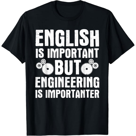 Funny Engineer Design For Men Women Engineering Lovers T-Shirt