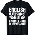thumbnail image 1 of Funny Engineer Design For Men Women Engineering Lovers T-Shirt, 1 of 4