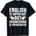 thumbnail image 1 of Funny Engineer Design For Men Women Engineering Lovers T-Shirt, 1 of 4