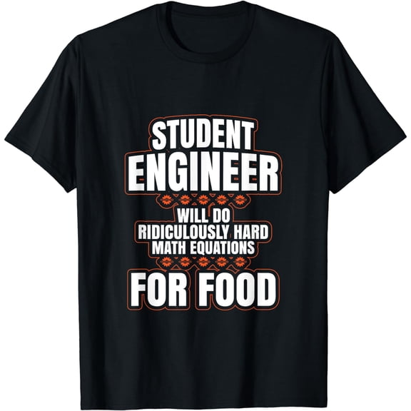 Funny Engineer Gifts Engineering College Student Gift Ideas T-Shirt