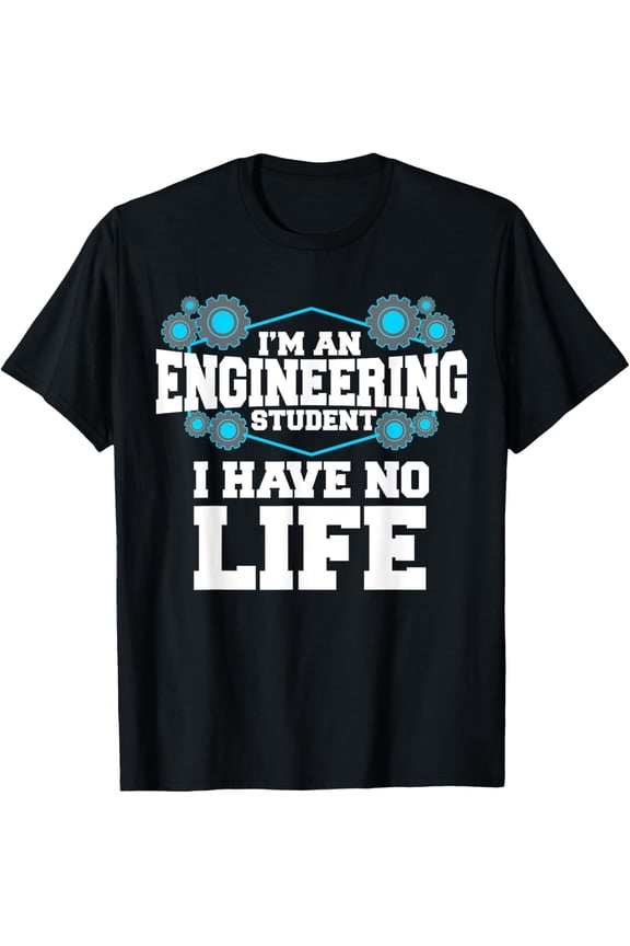 Funny Engineering Design For Men Women Engineer Student T-Shirt