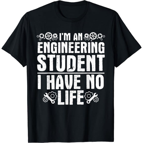 Funny Engineering Design For Men Women Engineer Student T-Shirt