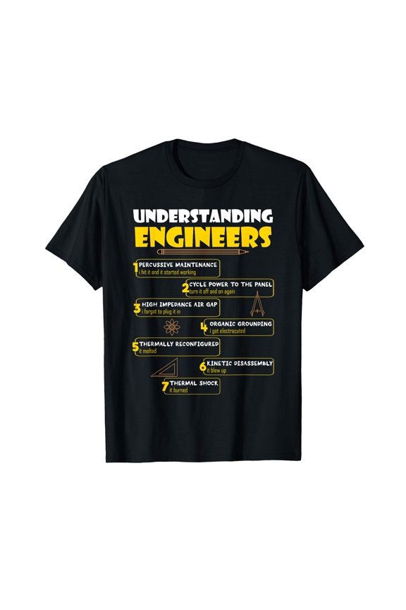 Funny Engineers Graphic T-Shirt for Engineering Students - Humorous Design for Tech Enthusiasts