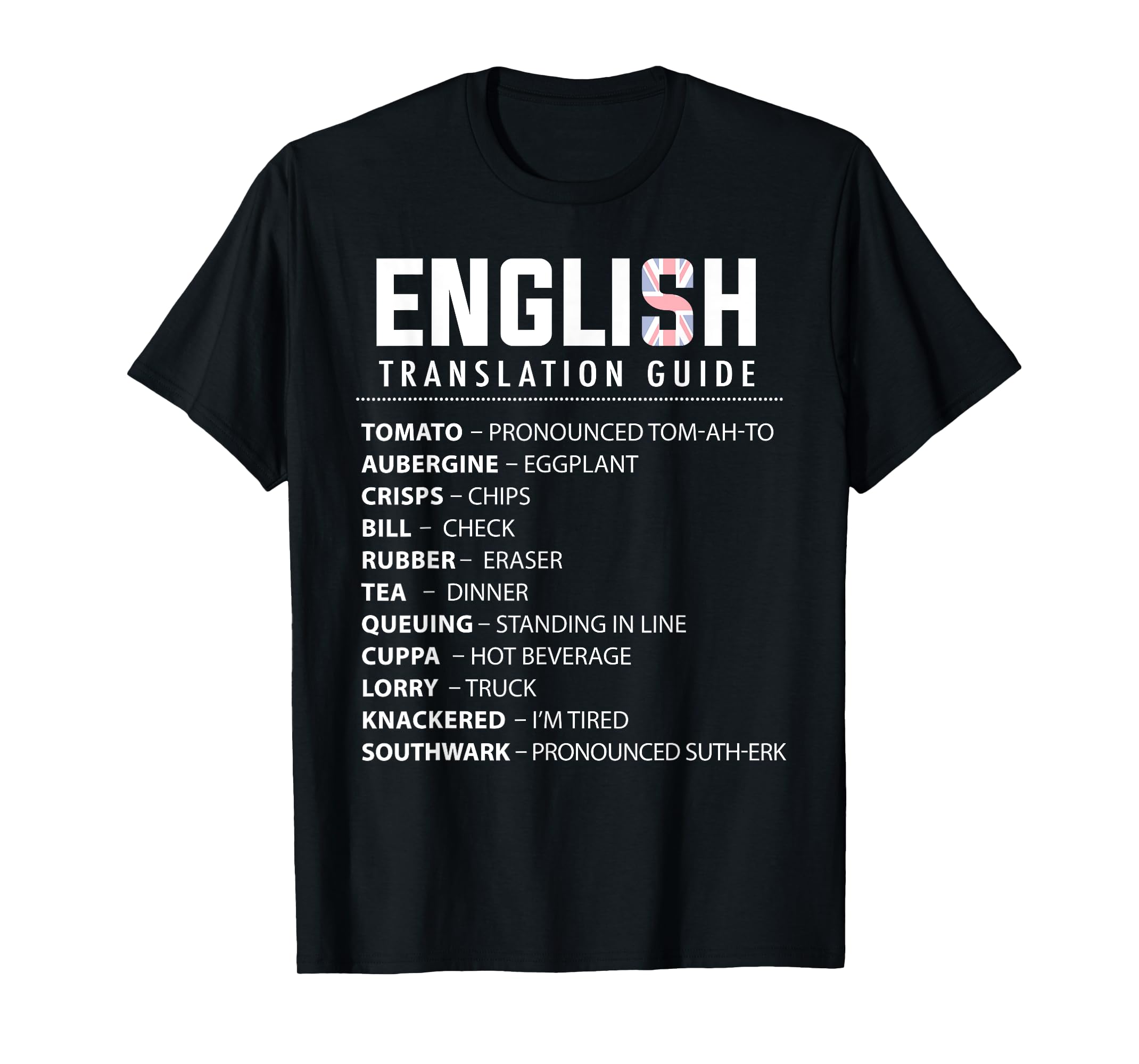 Funny English Slang Translation Guide For UK Expat In USA shirtM
