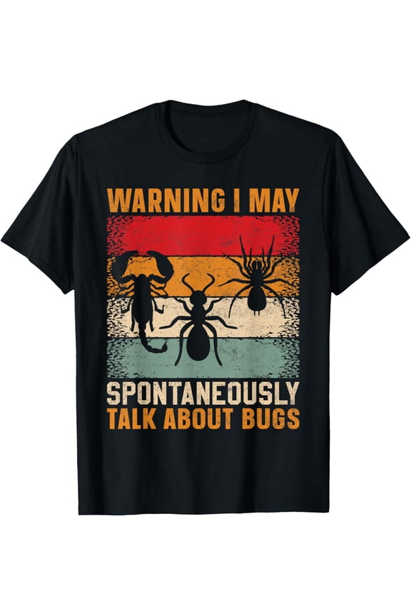 Funny Entomology Saying Insect Bug Lover Entomologist Bugs T-ShirtMen's and women's gift, black and white T-shirt, size: Extra large S-4XL
