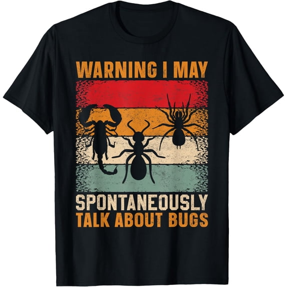 Funny Entomology Saying Insect Bug Lover Entomologist Bugs T-ShirtMen's and women's gift, black and white T-shirt, size: Extra large S-4XL