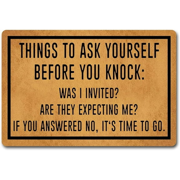 Funny Entry Rugs for Inside House Front Porch Sign Rugs Things to Ask Yourself Before You Knock Personalized Monogram Kitchen Rugs and Mats with Anti-Slip Rubber Back Novelty Gift Mat(23.7 X 15.9 in)