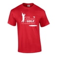 thumbnail image 1 of Funny Even A Bad Golf Day is A Good Golf Day Short Sleeve T-shirt-Red-XXXL, 1 of 4