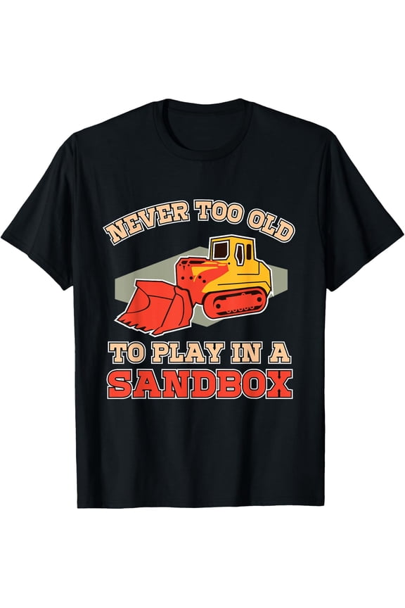 Funny Excavator and Construction Worker Heavy Equipment T-Shirt men and women can wear, black, white, gifts