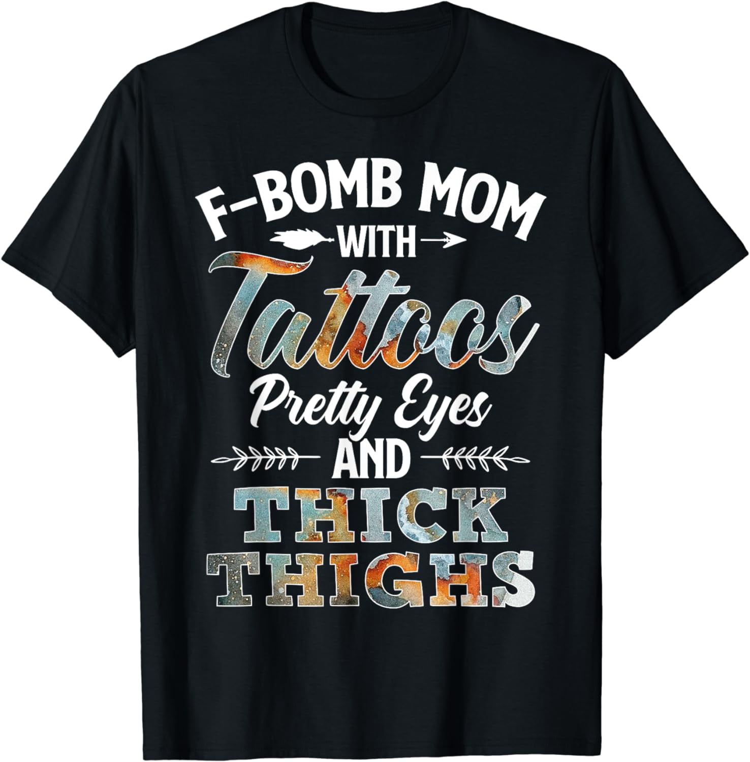 Funny F-Bomb Mom With Tattoos Pretty Eyes And Thick Thighs Funny