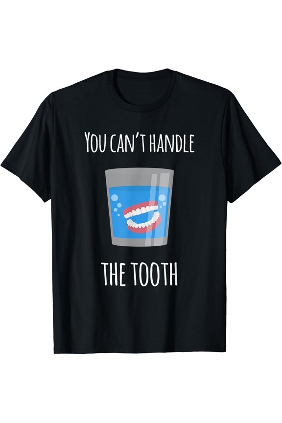 Funny False Teeth Dentures Design - Best Dentist Gift T-Shirt