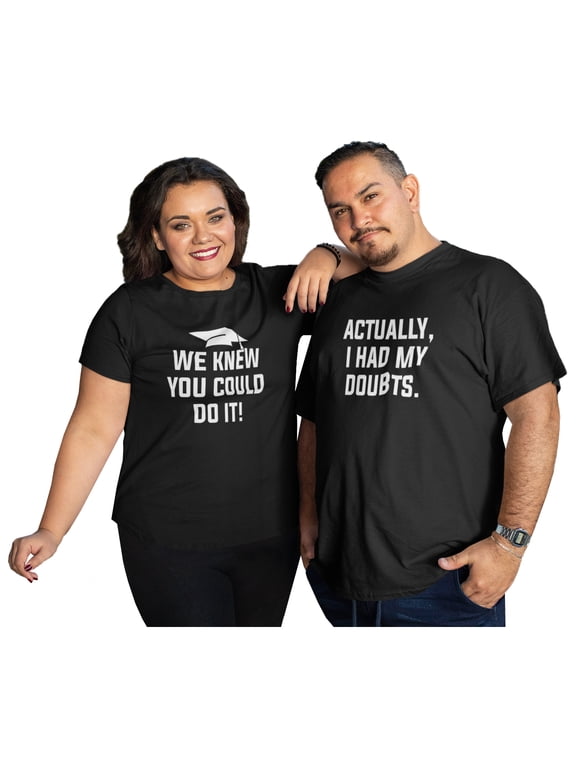 Funny Family College Graduation Gifts Shirts Senior Class of 2022 T Shirt Set Doubts Adult Shirt Black Large