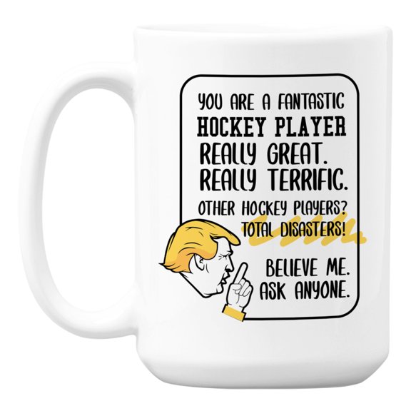 Funny Fantastic Hockey Player feat. Trump White Ceramic Coffee & Tea Mug (15oz)