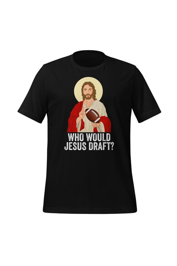 Funny Fantasy Football Who Would Jesus Draft Shirt Funny Who Would Jesus Draft Shirt Fantasy Football Gift Fantasy Football Shirt (Black, S)