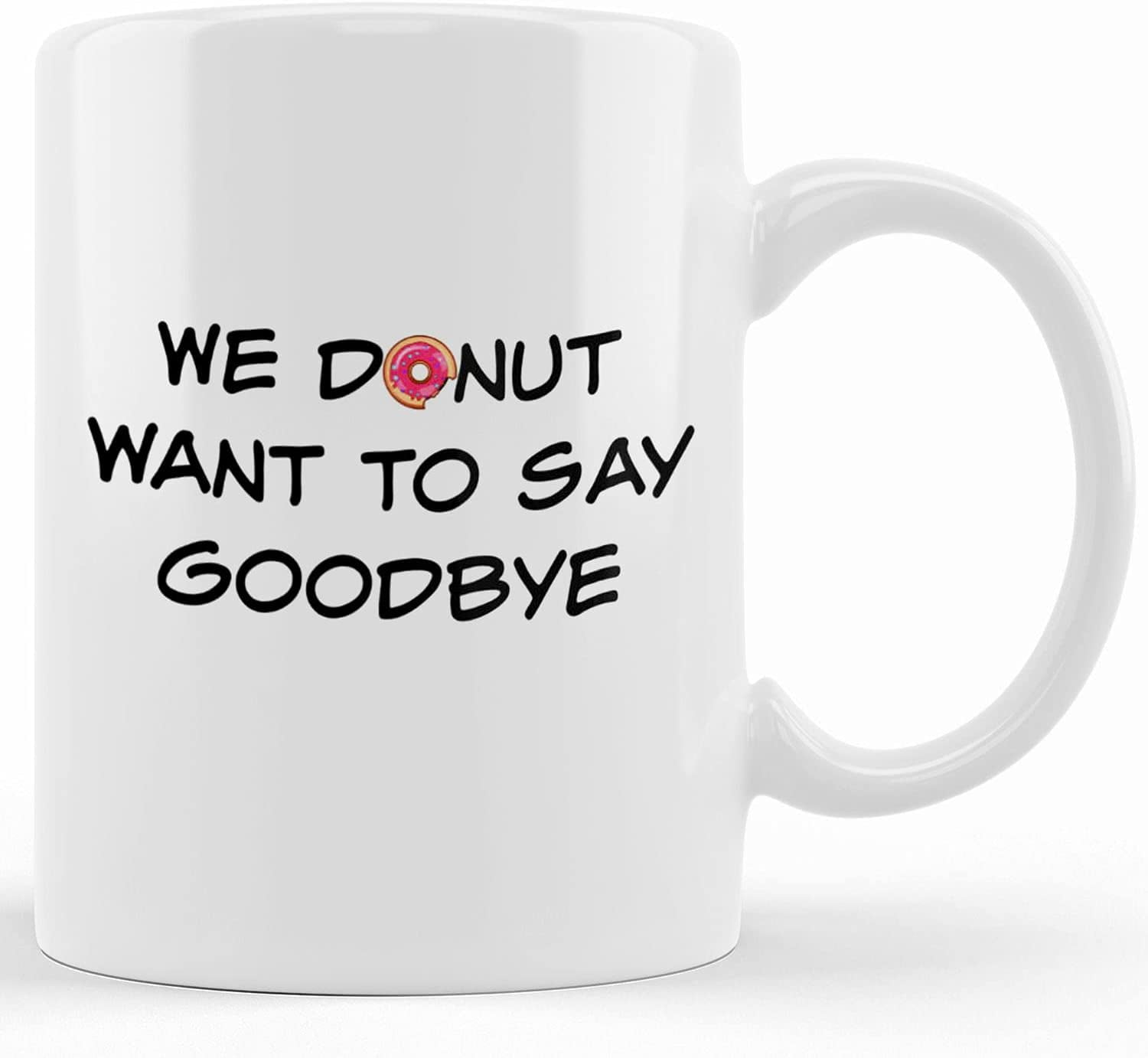 Funny Farewell Mug For Coworker Leaving, Goodbye Boss We Donut Want Leave  Job Gift To Colleague, Friend Good Luck In Your New Job Gift, Ceramic  Novelty Coffee Mug, Tea Cup, Gift Present -, image size:1500x1382