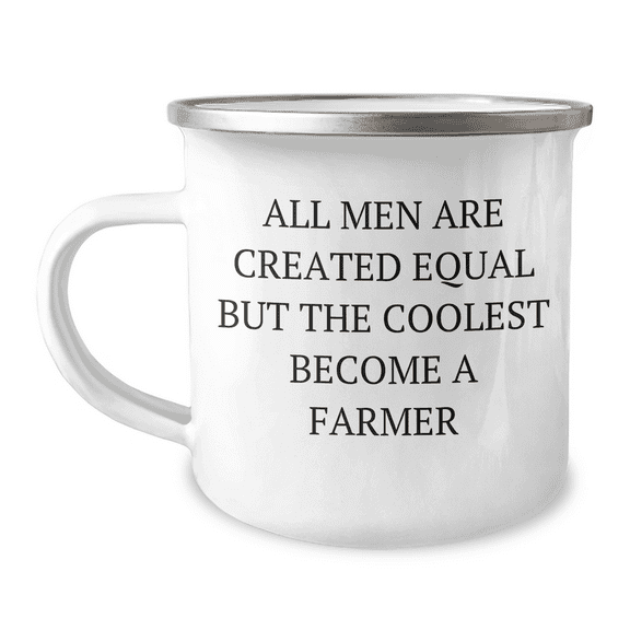 Funny Farmer Gifts For Dad's Special Day - Camping Mug, 'All Men Are Created Equal But The Coolest Become A Farmer' Quote, 12 oz Stainless Steel with Enamel Finish, Gifts from Family to Farmer