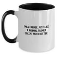 thumbnail image 1 of Funny Farmer Gifts from Friends for Men Women Christmas Unique Mugs, I'm A Farmer Just Like A Normal Farmer Except Much Hotter Two Tone Coffee Mug, 1 of 5