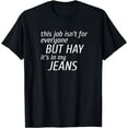 thumbnail image 1 of Funny Farmer T-Shirt - Hay, It's in my Jeans Farmer Gift, 1 of 4