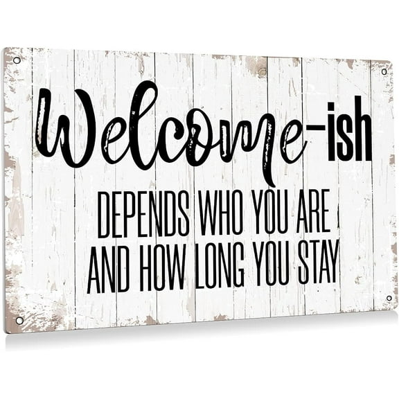 Funny Farmhouse Welcome Sign Metal Tin Sign Wall Decor for Front Door - Rustic Welcome-ish Tin Sign for Home Porch Decor Gifts - 8x12 Inch