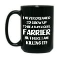 thumbnail image 1 of Funny Farrier Black Mug - "I Never Dreamed I'd Grow Up To Be A Super Cool Farrier" - 11Oz Or 15Oz Ceramic Coffee Cup, 1 of 1