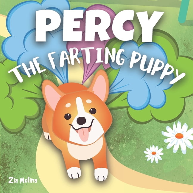 Funny Fart Books for Kids - Tooting Tale Percy The Farting Puppy: A ...