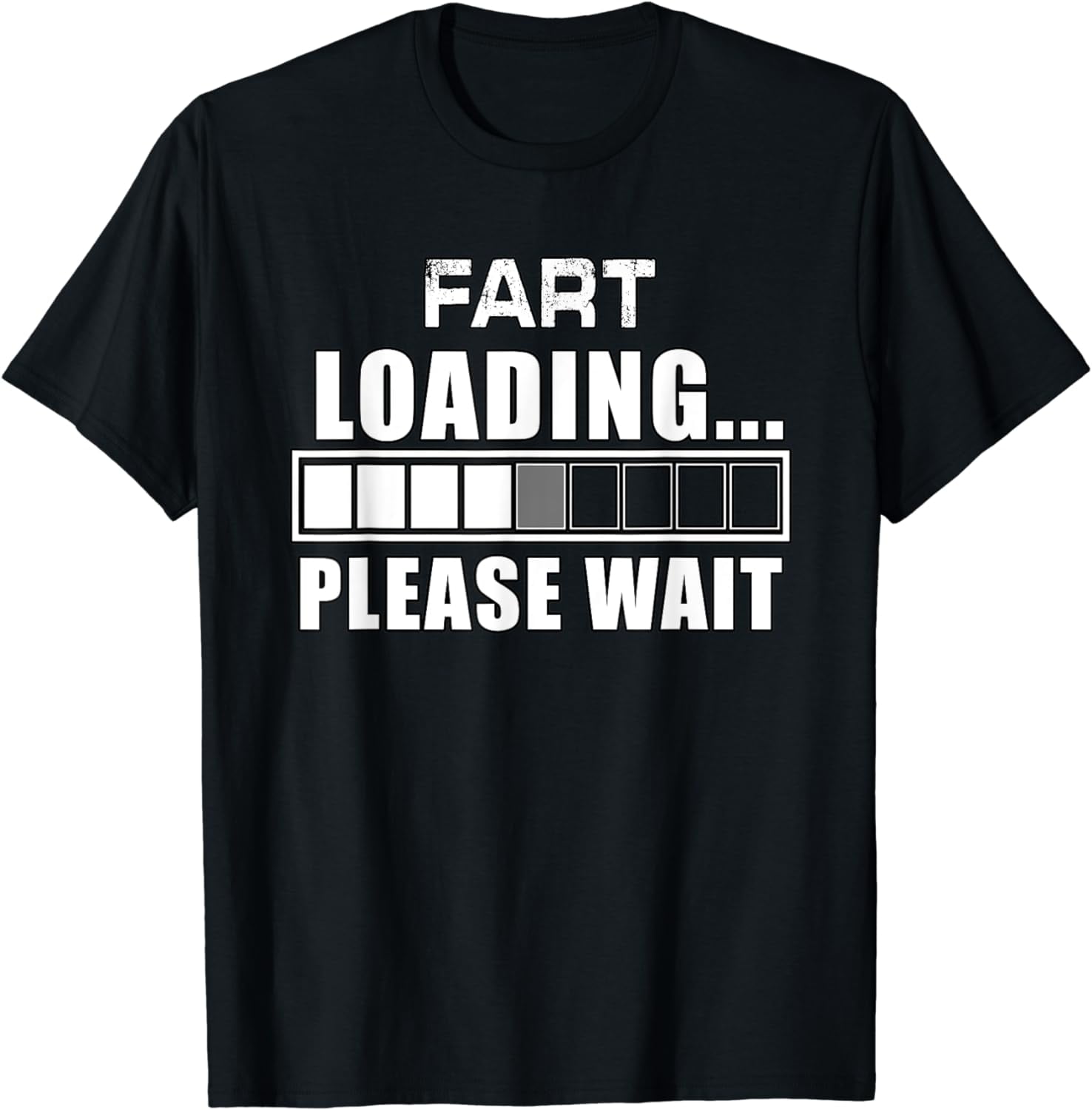 Funny Fart Loading Please Wait Fathers Day Dad Joke T-Shirt - Walmart.com