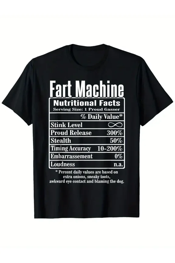 Funny Fart Machine Dad Jokes T-Shirt - 100% Cotton, Casual Round Neck Short Sleeve, Black Graphic Tee with Humorous "Nutritional Facts" Design, S-XXXL, Perfect for Summer and