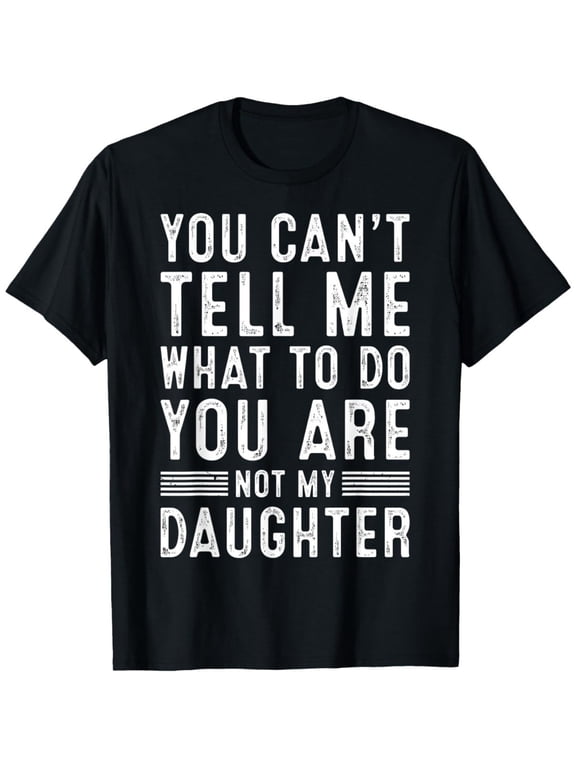 Funny Father Daddy Gifts Men From Daughter Fathers Day Dad T-Shirt