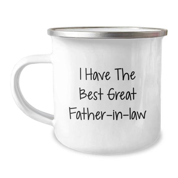 Funny Father-in-law Gifts, I Have The Best Great Father-in-law, Birthday Camping Mug, Gifts from Men, for Father-in-law