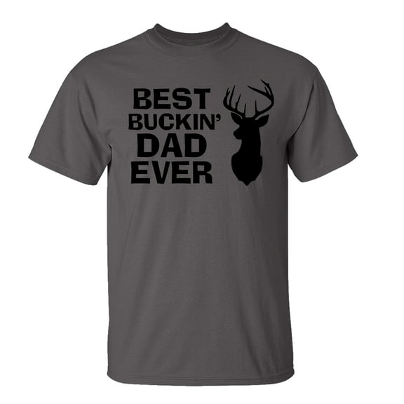 Funny Father's Day Best Buckin Dad Ever Adult Short Sleeve T-Shirt-Charcoal-Large