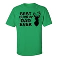 thumbnail image 1 of Funny Father's Day Best Buckin Dad Ever Adult Short Sleeve T-Shirt-Green-XXXL, 1 of 4