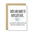 thumbnail image 1 of Funny Father’s Day Card – “Dads Are Hard to Buy Gifts For, Fact” – Envelope Included, Blank Inside – Humorous Gift from Son or Daughter, Perfect for Any Dad, 1 of 3