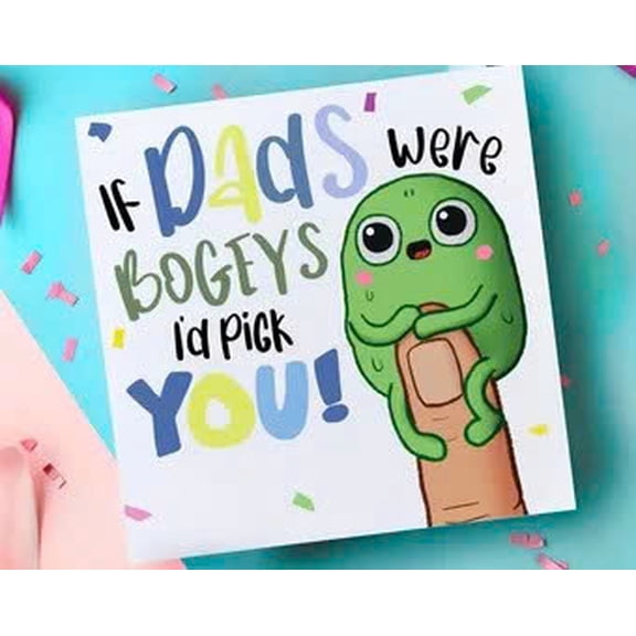 Funny Father's Day Card "If Dads Were Bogeys, I'd Pick You!" Cute Frog Design Blank Inside Perfect for Dad, Papa, or Father Figure