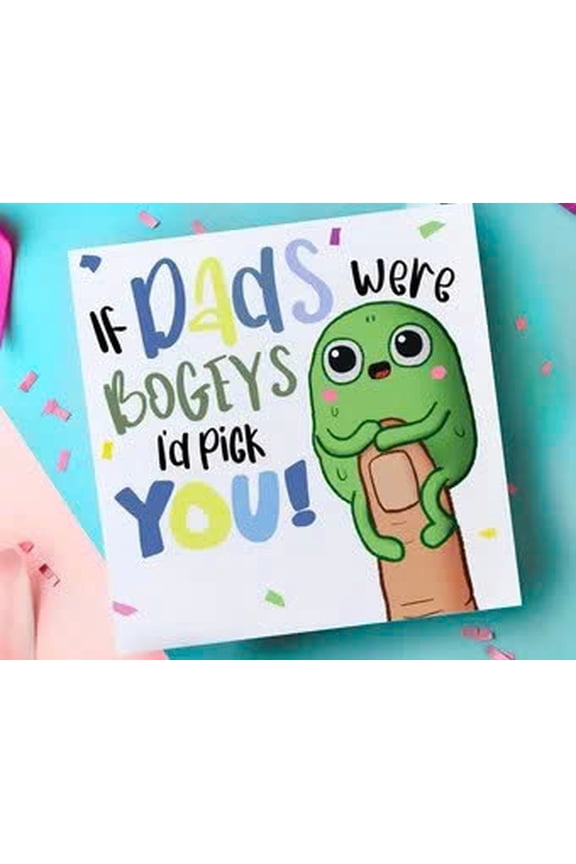 Funny Father's Day Card "If Dads Were Bogeys, I'd Pick You!" Cute Frog Design Blank Inside Perfect for Dad, Papa, or Father Figure